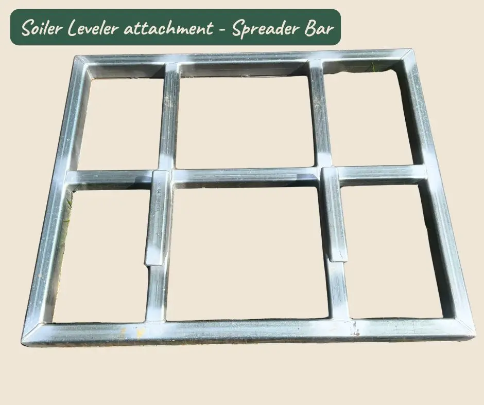 Speader Bar - Soil Leveler